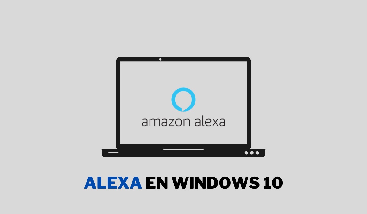Cómo activar y descargar Alexa en Windows 10
